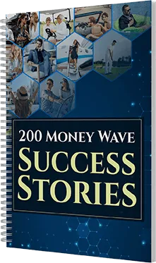 Free Bonus #3: 200 Money Wave Success